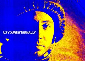 Світова прем’єра «Yours Eternally» від U2, Ed Sheeran та АНТИТІЛА